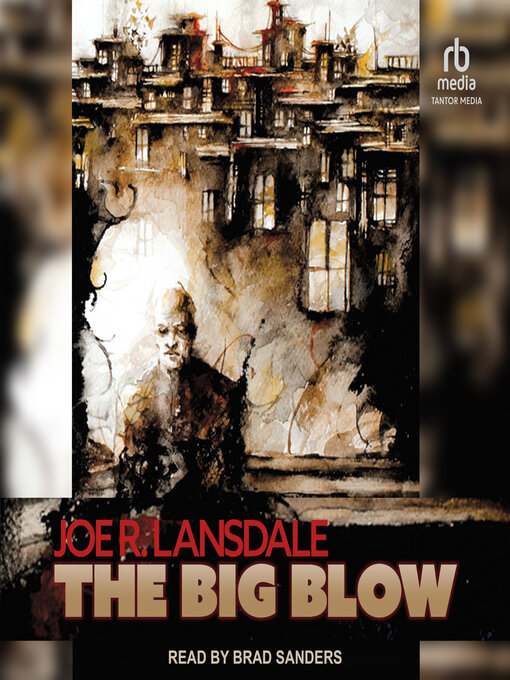 Title details for The Big Blow by Joe R. Lansdale - Available